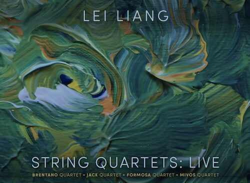 Lei Liang String Quartets Live album cover detail