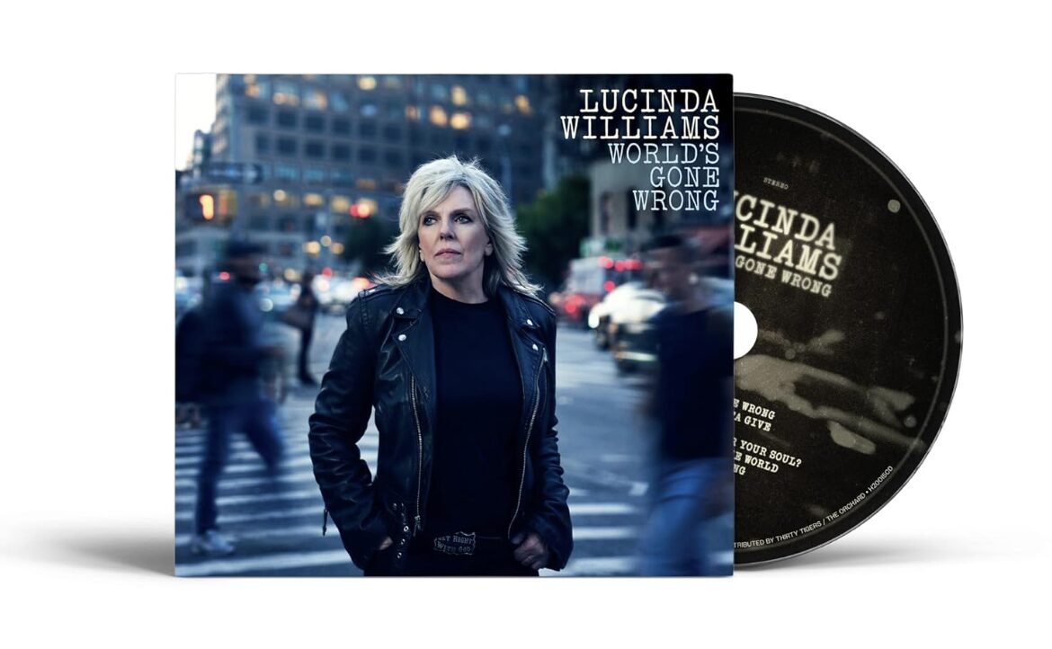 Lucinda Williams's World Gone Wrong