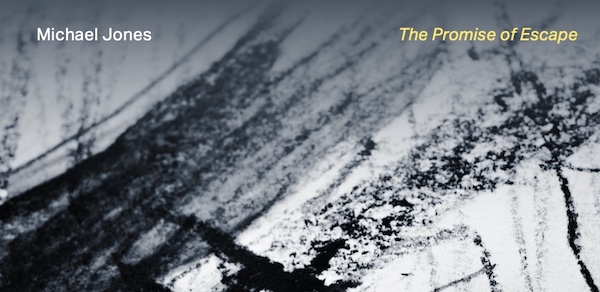 Michael Jones The Promise of Escape album cover detail