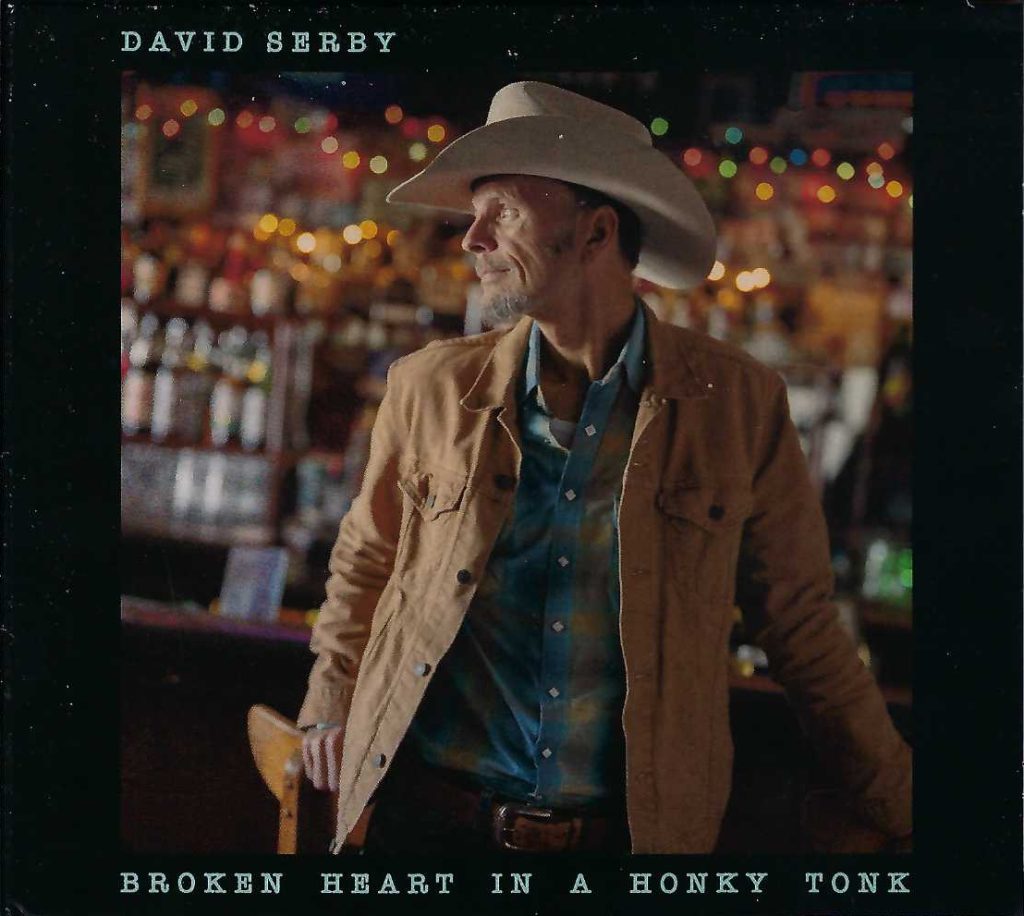 David Serby--Broken Heart in a Honky Tonk