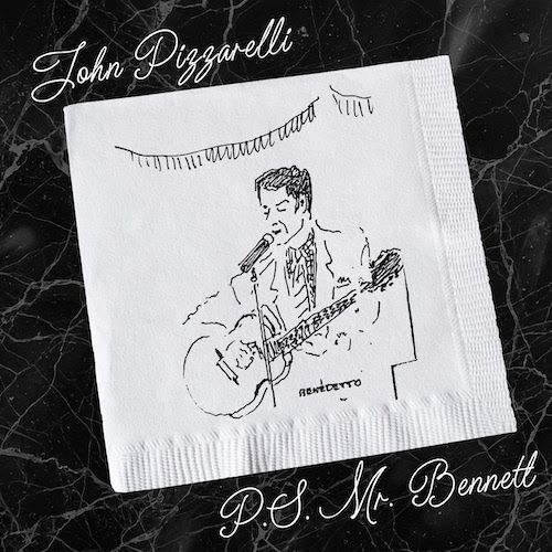 John Pizzaerelli P.S. Mr. Bennett album cover
