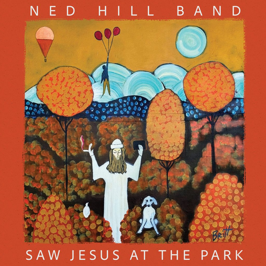 Ned Hill Band--Saw Jesus at the Park