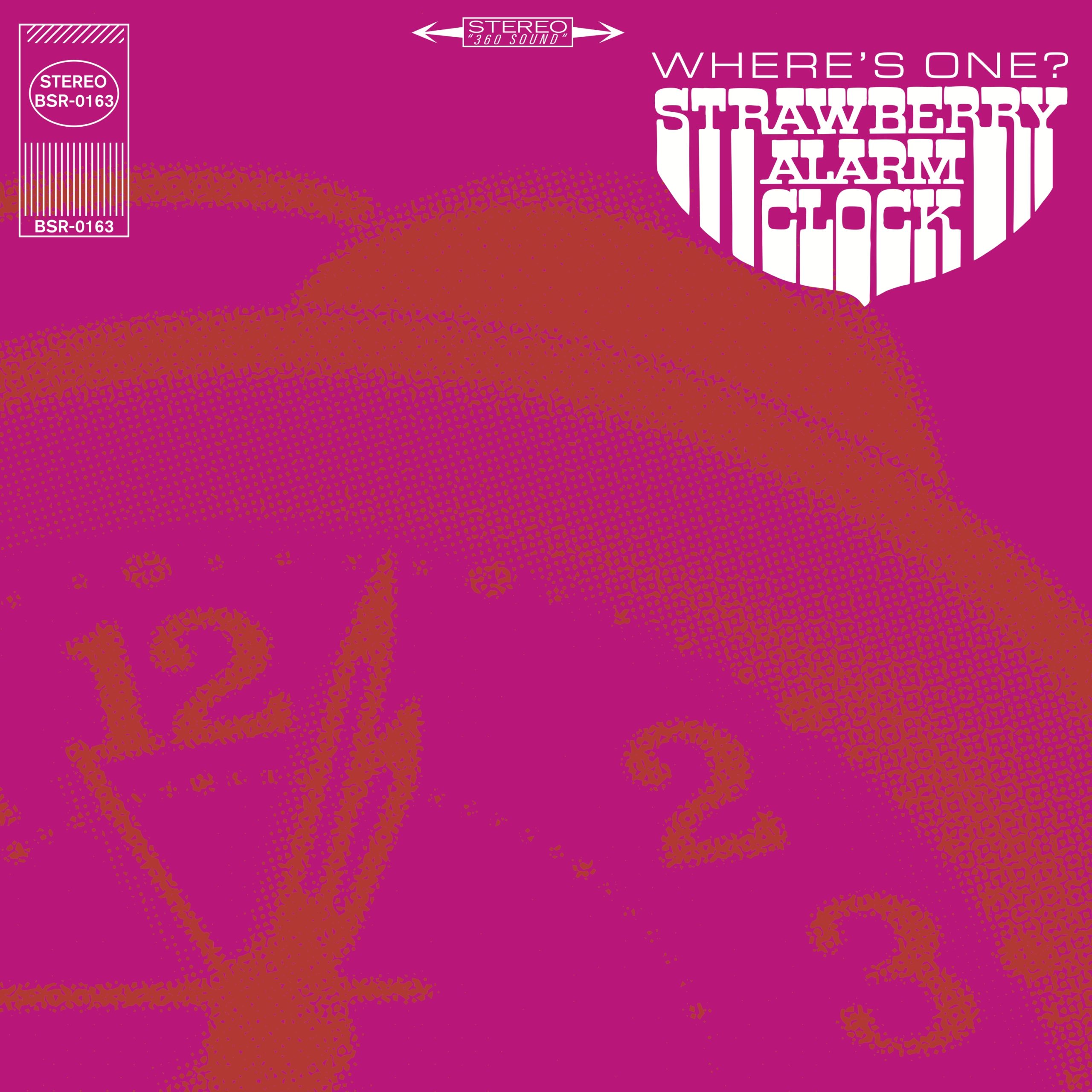 Strawberry Alarm Clock - Where's One?
