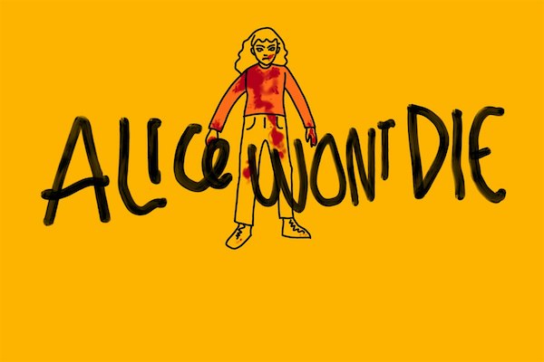 Alice Won't Die