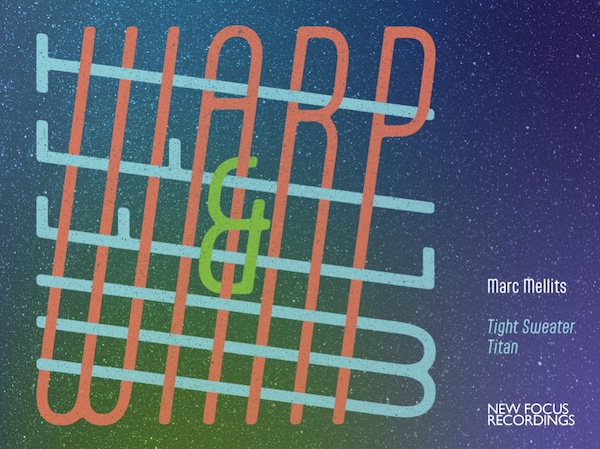 Marc Mellits, Jeff Anderle 'Warp & Weft' album art