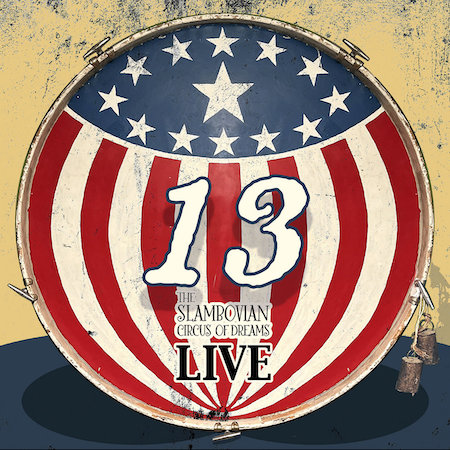 Slambovian Circus of Dreams 13-Live