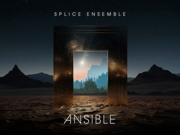 Splice Ensemble 'Ansible' cover art