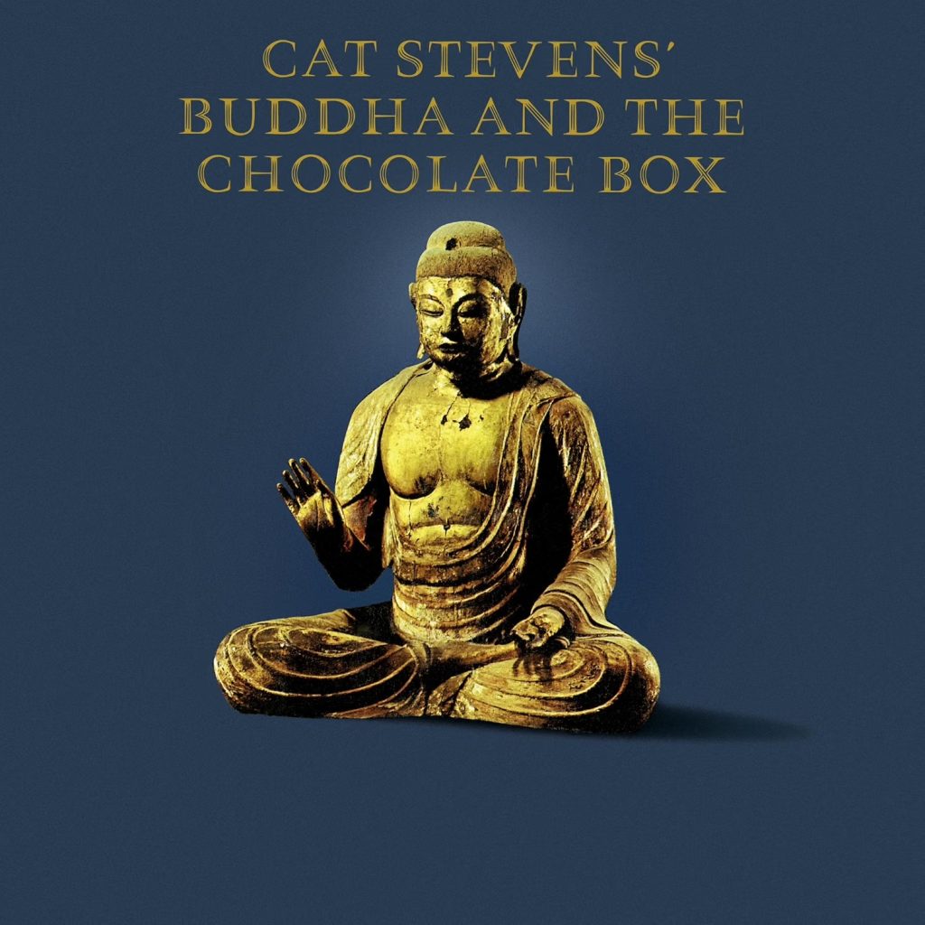 Cat Stevens—Buddha and the Chocolate Box