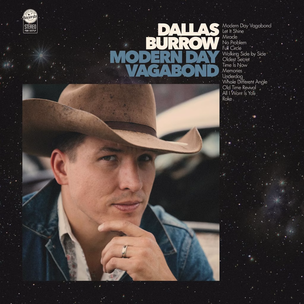 Dllas Burrow—Modern Day Vagabond